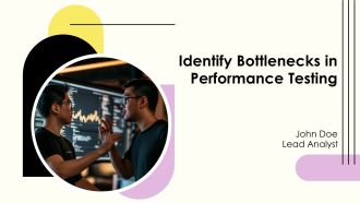 Identify Bottlenecks In Performance Testing PPT PowerPoint AT