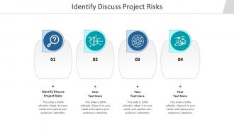 Identify discuss project risks ppt powerpoint presentation summary slide portrait cpb