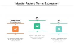 Identify factors terms expression ppt powerpoint presentation styles graphic images cpb