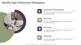 Identify High Performers Workplace In Powerpoint And Google Slides Cpb