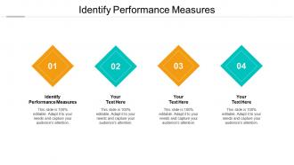 Identify performance measures ppt powerpoint presentation file master slide cpb