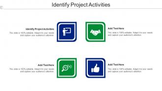 Identify Project Activities Ppt Powerpoint Presentation File Slide Portrait Cpb