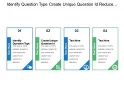 Identify question type create unique question id reduce assets