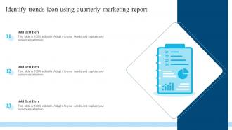 Identify Trends Icon Using Quarterly Marketing Report