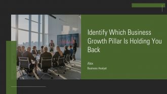 Identify Which Business Growth Pillar Is Holding You Back PPT Guidelines AT
