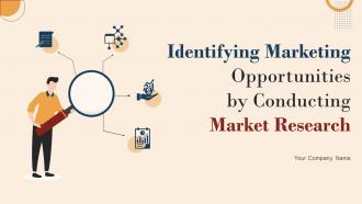 Identifying Marketing Opportunities By Conducting Market Research Complete Deck MKT CD V