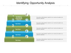 Identifying opportunity analysis ppt powerpoint layouts example introduction cpb