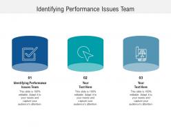 Identifying performance issues team ppt powerpoint presentation ideas smartart cpb