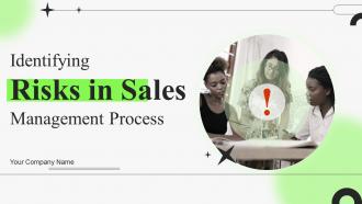 Identifying Risks In Sales Management Process Powerpoint Presentation Slides V