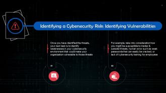 Identifying Vulnerabilities As A Step For Cybersecurity Risk Identification Training Ppt
