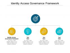 Identity access governance framework ppt powerpoint presentation inspiration graphics download cpb