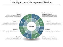 Identity access management service ppt powerpoint presentation pictures slides cpb