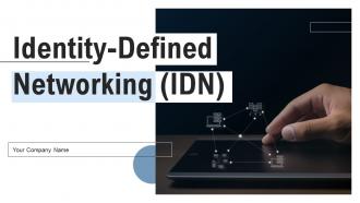 Identity Defined Networking IDN Powerpoint Presentation Slides