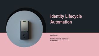 Identity Lifecycle Automation PPT Information VA