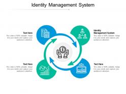 Identity management system ppt powerpoint presentation pictures images cpb
