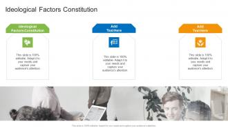 Ideological Factors Constitution In Powerpoint And Google Slides Cpb