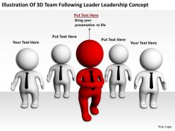 Illustration of 3d team following leader leadership concept ppt graphics icons powerpoint