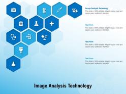 Image analysis technology ppt powerpoint presentation styles ideas
