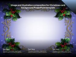 Image and illustration composition for christmas card background powerpoint template