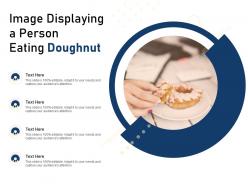 Image displaying a person eating doughnut