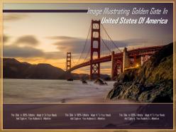 Image Illustrating Golden Gate In United States Of America