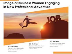 Image of business woman engaging in new professional adventure