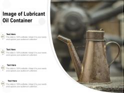 Image of lubricant oil container