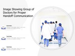 Image showing group of doctors for proper handoff communication