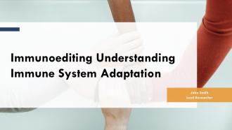 Immunoediting Understanding Immune System Adaptation PPT Presentation ST AI
