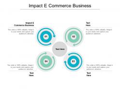 Impact e commerce business ppt powerpoint presentation styles graphics design cpb