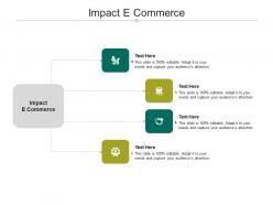 Impact e commerce ppt powerpoint presentation styles slide cpb
