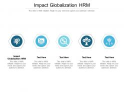 Impact globalization hrm ppt powerpoint presentation infographics example cpb