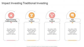 Impact Investing Traditional Investing In Powerpoint And Google Slides Cpb