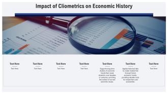 Impact Of Cliometrics On Economic History PPT Example ST AI SS
