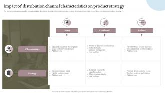 Impact Of Distribution Channel Characteristics On Product Strategy