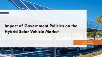 Impact Of Government Policies On The Hybrid Solar Vehicle Market PPT Summary ACP