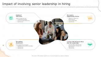 Impact Of Involving Senior Leadership In Hiring