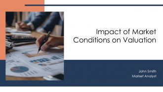 Impact Of Market Conditions On Valuation PPT Example AT
