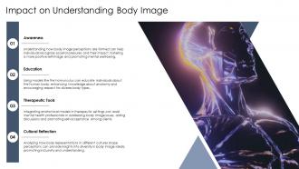 Impact On Understanding Body Image Homunculus Ppt Presentation ST AI SS