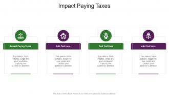 Impact Paying Taxes In Powerpoint And Google Slides Cpb