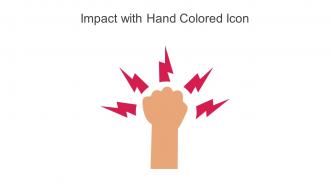 Impact With Hand Colored Icon In Powerpoint Pptx Png And Editable Eps Format