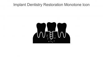 Implant Dentistry Restoration Monotone Icon In Powerpoint Pptx Png And Editable Eps Format