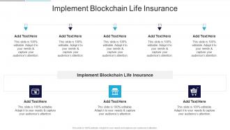 Implement Blockchain Life Insurance In Powerpoint And Google Slides Cpb