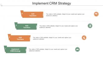 Implement CRM Strategy In Powerpoint And Google Slides Cpb
