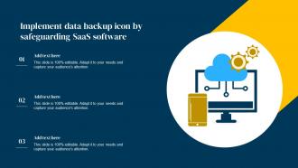 Implement Data Backup Icon By Safeguarding Saas Software