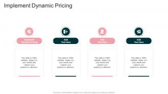 Implement Dynamic Pricing In Powerpoint And Google Slides Cpb
