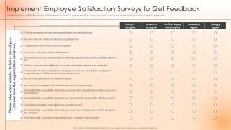 Implement Employee Satisfaction Surveys Strategies To Engage The Workforce And Keep Them Satisfied