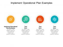 Implement operational plan examples ppt powerpoint presentation portfolio outfit cpb