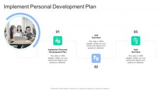 Implement Personal Development Plan In Powerpoint And Google Slides Cpb