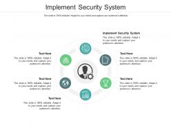 Implement security system ppt powerpoint presentation gallery inspiration cpb
